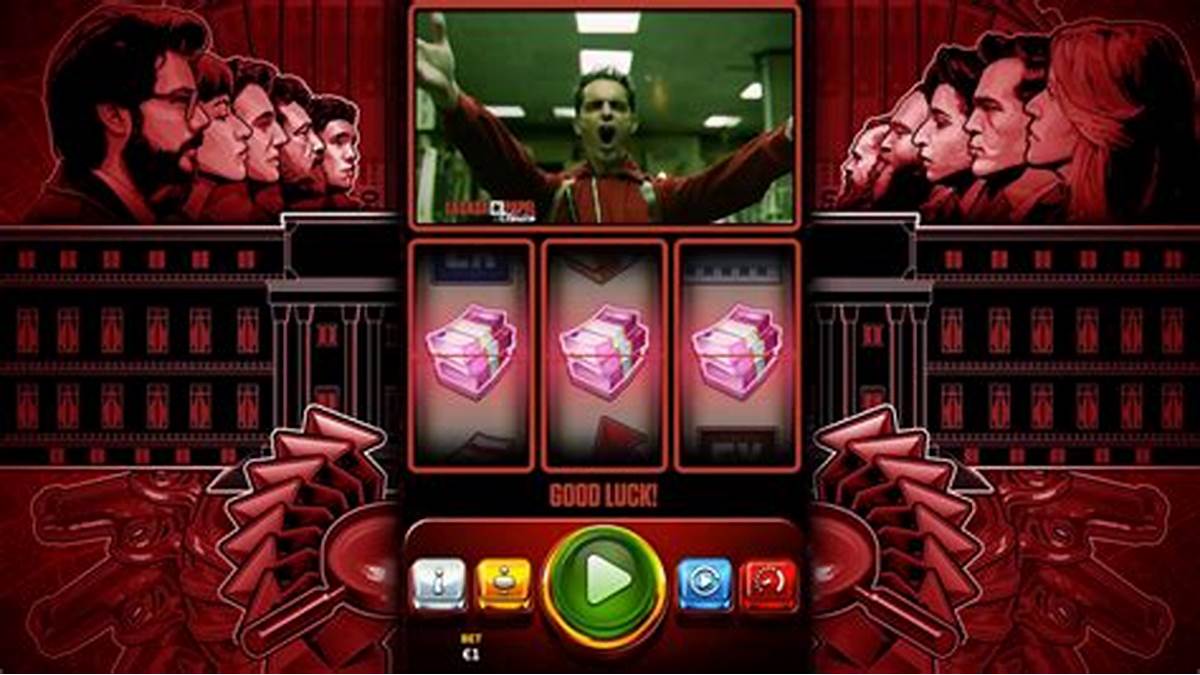 A casa de papel slot A casa de papel slot