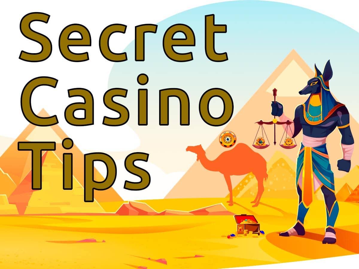 Secret Casino Tips - Los mejores trucos y secretos de casino gratis